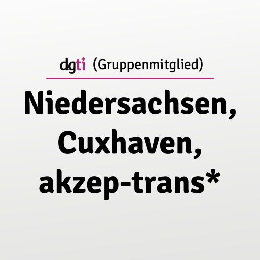 dgti Beratungsstelle (Gruppenmitglied) Niedersachsen, Cuxhaven, akzep-trans*