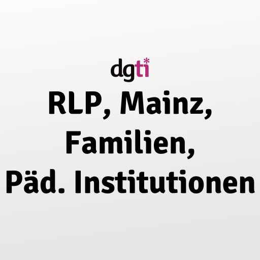 dgti Beratungsstelle, RLP, Mainz, Familien, Päd. Institutionen