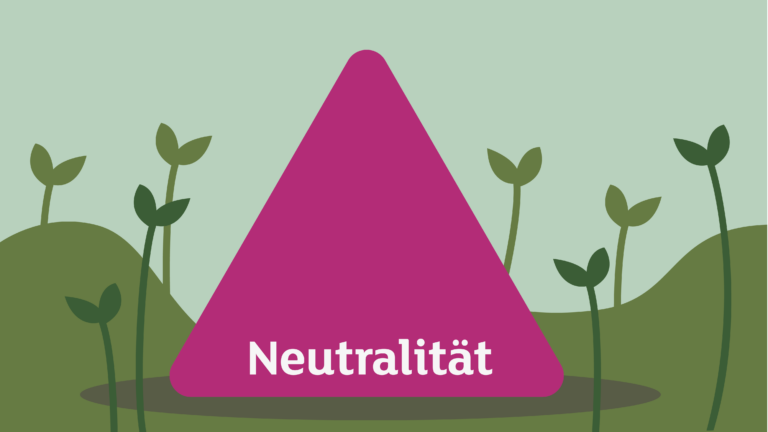 Neutralität: Illustration einer Wiese auf der viele kleine Pflanzen wachsen. In der Mitte steht ein Dreieck auf dem "Neutralität" steht.