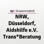 dgti Beratungsstelle (Gruppenmitglied) NRW, Düsseldorf, Aidshilfe e.V, - Trans*Beratung