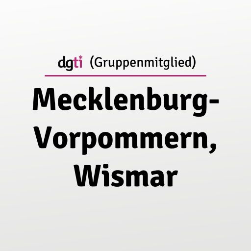 dgti Beratungsstelle (Gruppenmitglied) Mecklenburg-Vorpommern, Wismar
