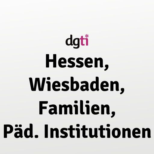 dgti Beratungsstelle Hessen, Wiesbaden, Familien, Pädagogische Institutionen