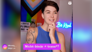 Nicht-binär ≠ trans? Reel on Instagram https://www.instagram.com/reel/C9aKZHas5uK