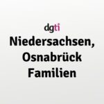 dgti Beratungsstelle Niedersachsen, Osnabrück, Familien