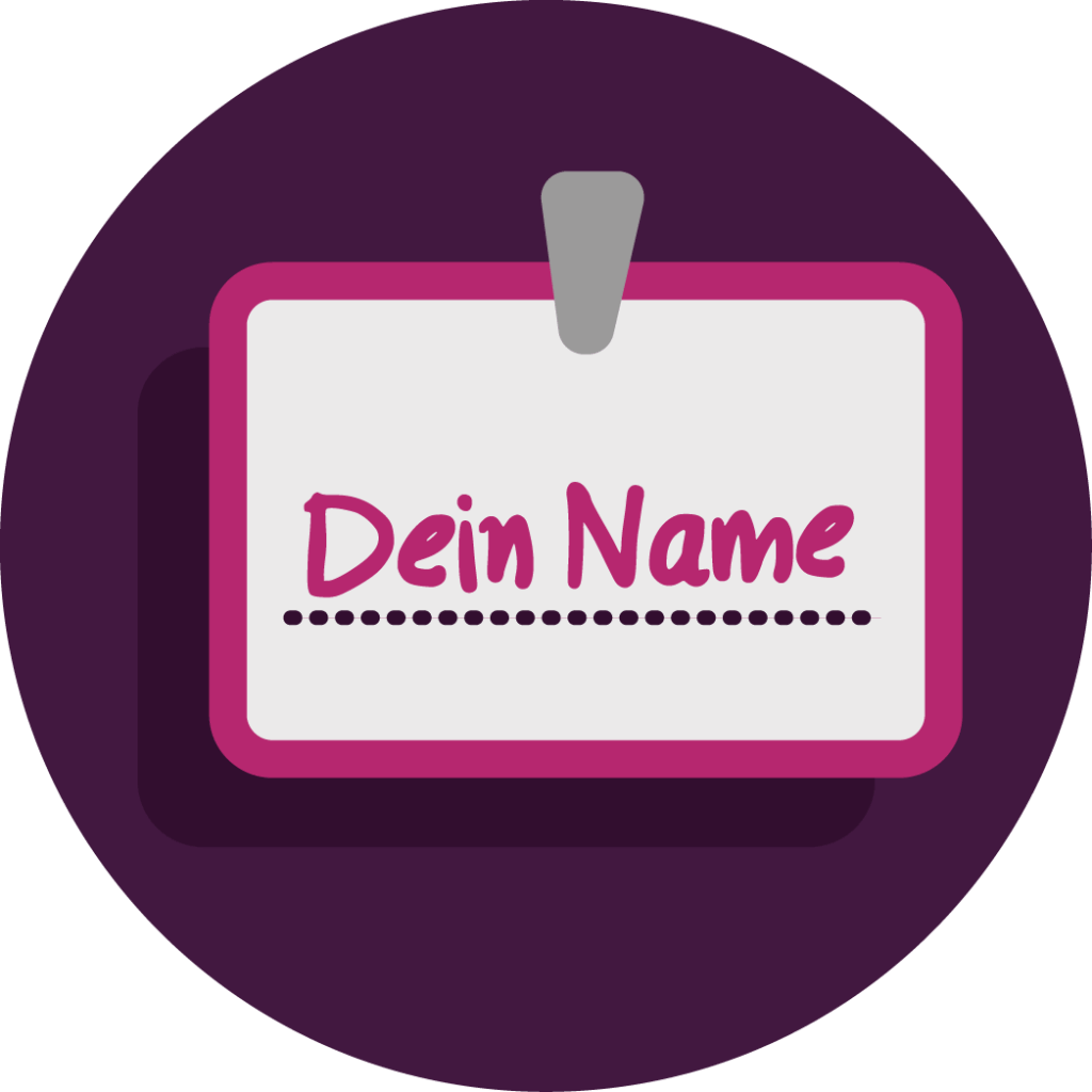 Grafik eines Namensschilds auf dem Steht: "Dein Name"