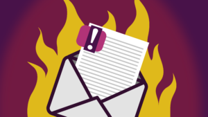 Brandbrief: Auf dem Bild: Ein Briefumschlag ist geöffnet. Es schaut ein Zettel daraus hervor auf dem ein Ausrufezeichen ist. Hinter Brief und Briefumschlag sind Flammen zu sehen.