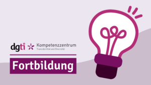 dgti Logo und KTD Logo. Darunter die Überschrift: Fortbildung. Rechts die Illustration einer Glühbirne.