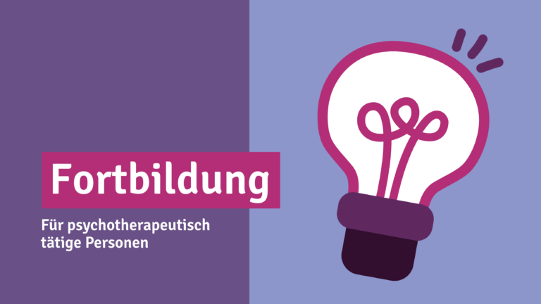 Rechts Grafik einer Glühbirne. Rechts Text: Fortbildung für psychotherapeutisch tätige Personen